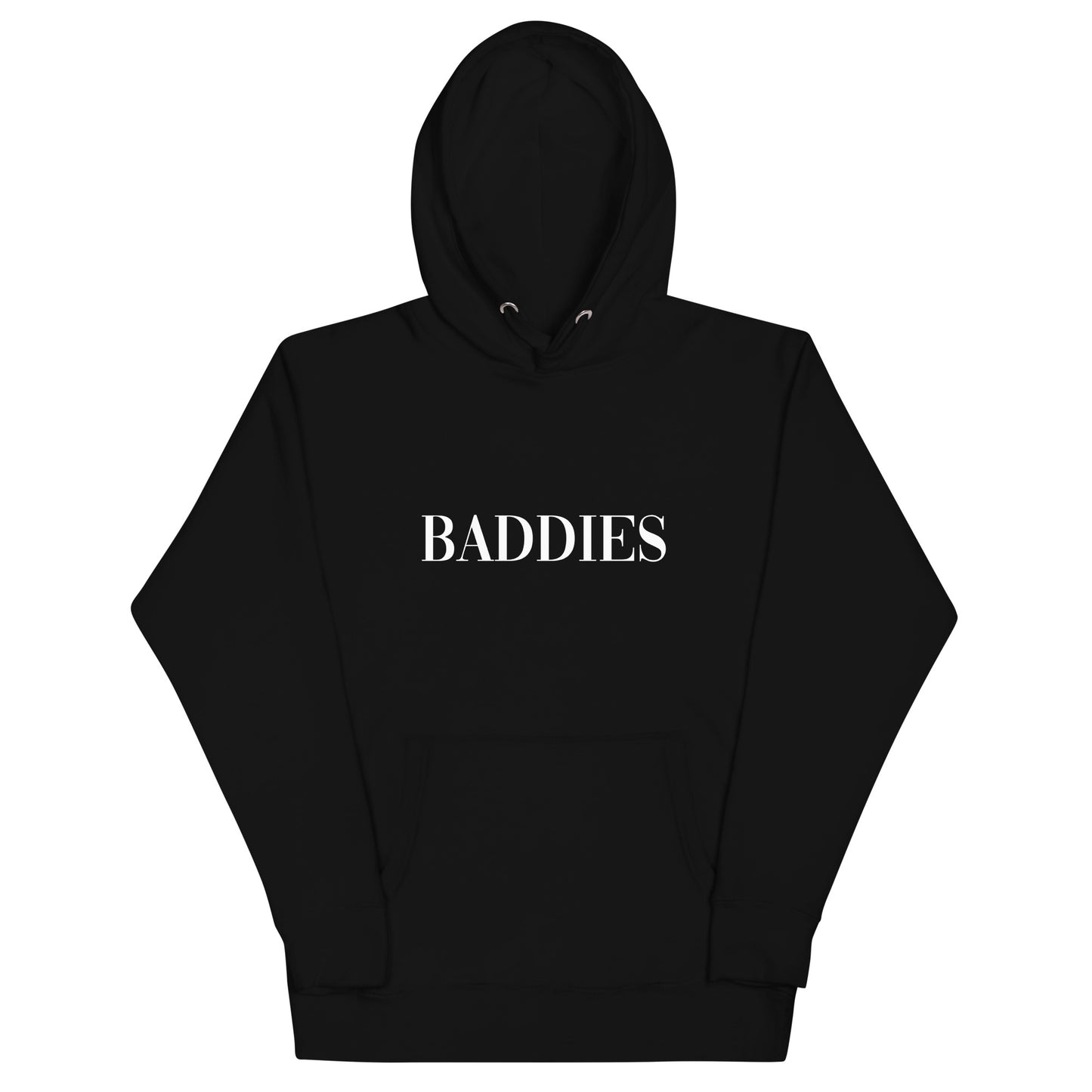 Baddies - Unisex Hoodie