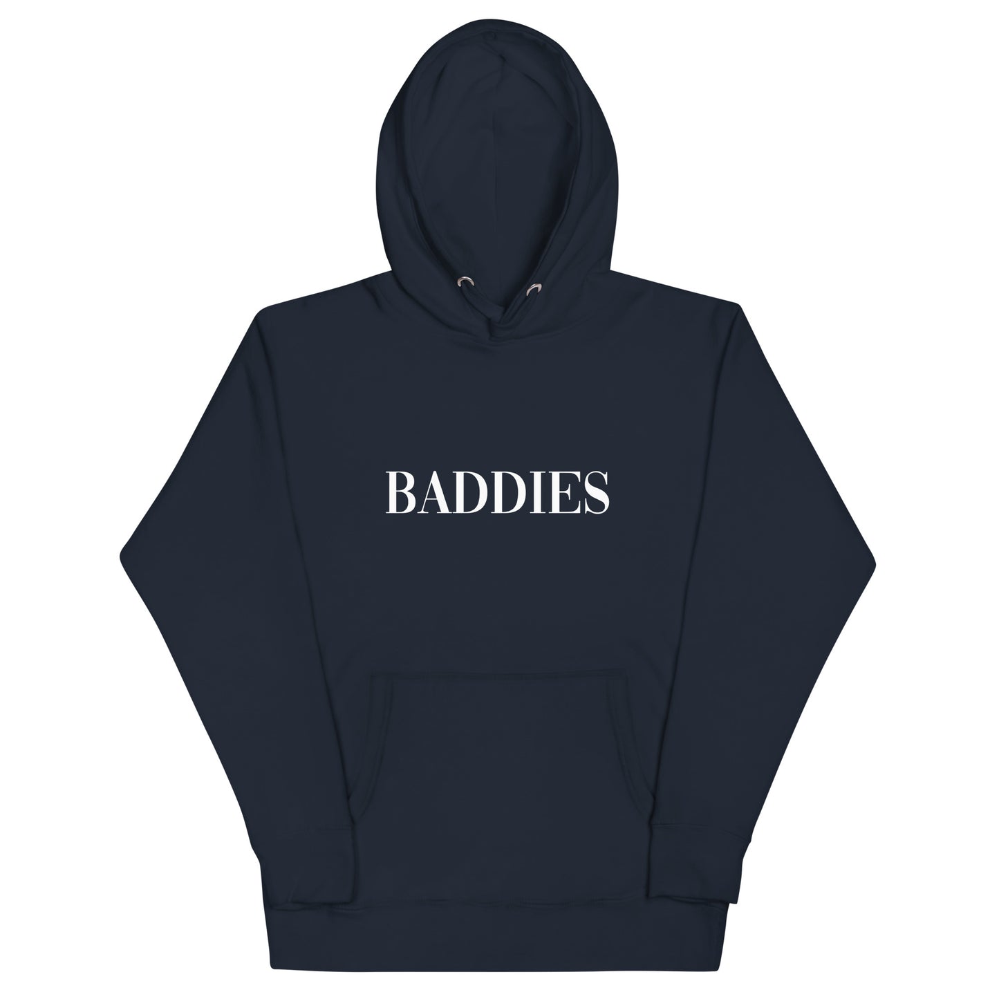 Baddies - Unisex Hoodie